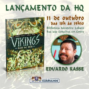 Capa da HQ Vikings: Olho de Odin e foto do roteirista Eduardo Kasse